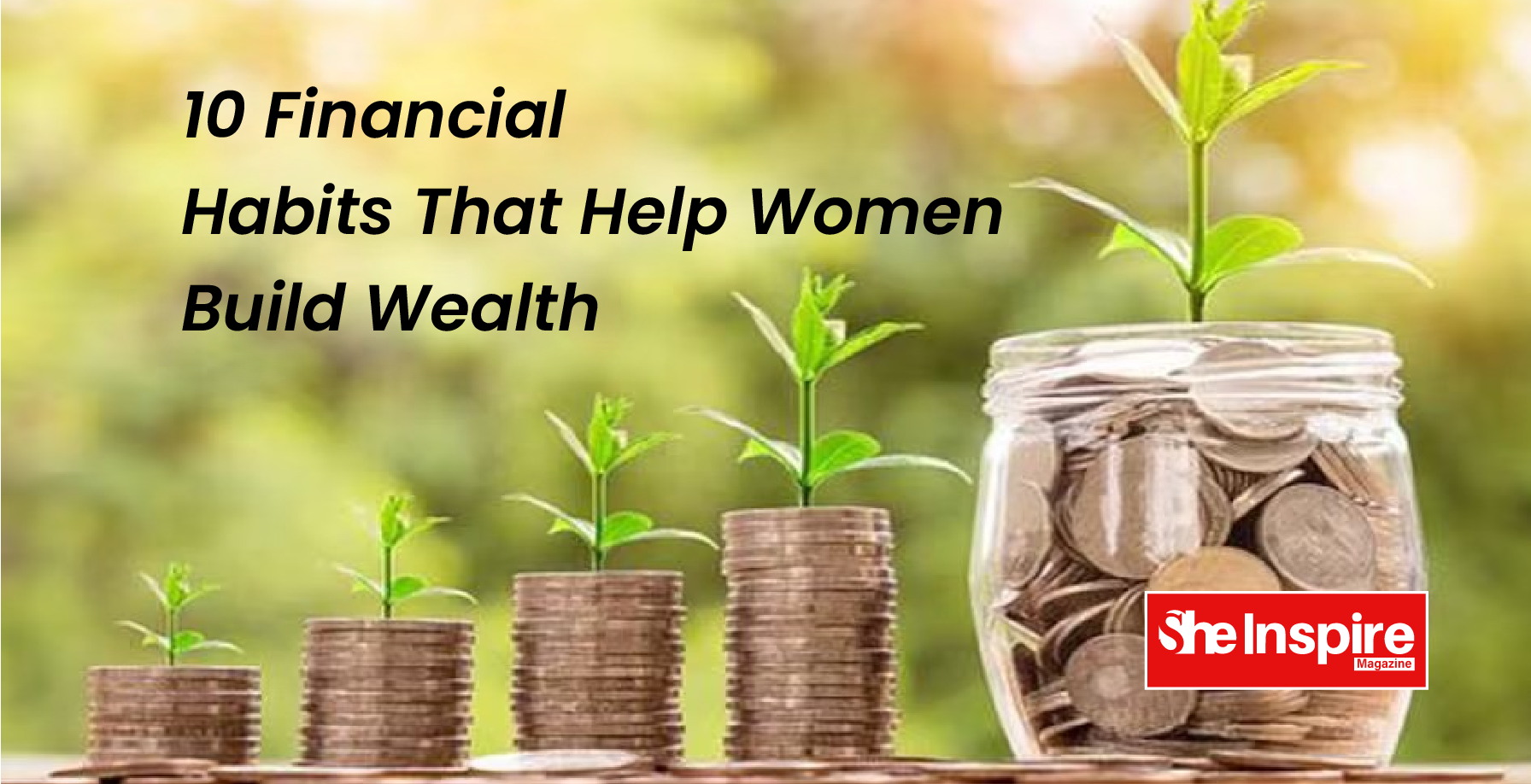 10 Financial Habits That Help Women Build Wealth